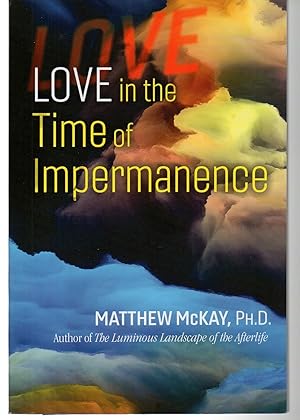 Seller image for Love in the Time of Impermanence for sale by EdmondDantes Bookseller