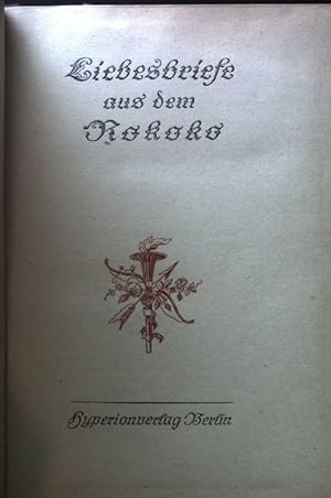 Imagen del vendedor de Liebesbriefe aus dem Rokoko. a la venta por books4less (Versandantiquariat Petra Gros GmbH & Co. KG)