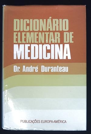 Bild des Verkufers fr Dicionario Elementar de Medicina. zum Verkauf von books4less (Versandantiquariat Petra Gros GmbH & Co. KG)