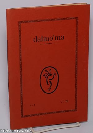 Image du vendeur pour Dalmo'ma: vol. 1, #1, July 1976 mis en vente par Bolerium Books Inc.