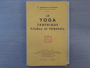 Seller image for LE YOGA TANTRIQUE, hindou et tibtain. for sale by Tir  Part