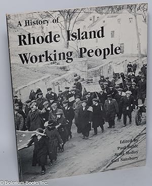Seller image for A history of Rhode Island working people for sale by Bolerium Books Inc.
