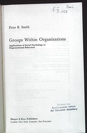 Image du vendeur pour Groups within Organizations. Applications of Social Psychology to Organizational Behaviour. mis en vente par books4less (Versandantiquariat Petra Gros GmbH & Co. KG)