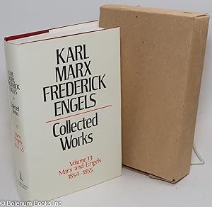 Seller image for Marx and Engels. Collected works, vol. 13: 1854 - 55 for sale by Bolerium Books Inc.