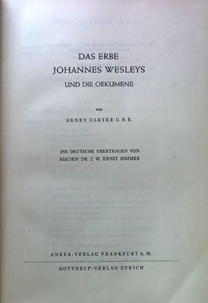 Bild des Verkufers fr Das Erbe Johannes Wesleys und die Oekumene. zum Verkauf von books4less (Versandantiquariat Petra Gros GmbH & Co. KG)