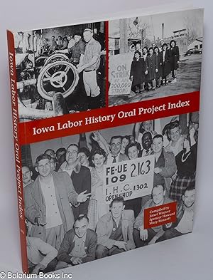 Iowa Labor History Oral Project Index