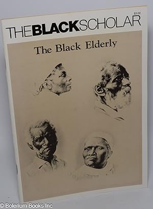 The Black Scholar: Vol. 13, No. 1, January/February 1982: The Black Elderly