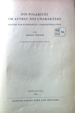 Immagine del venditore per Die Polaritt im Aufbau des Charakters. System der konkreten Charakterkunde. venduto da books4less (Versandantiquariat Petra Gros GmbH & Co. KG)