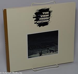 Imagen del vendedor de The view from within: Japanese American art from the internment camps, 1942-1945 a la venta por Bolerium Books Inc.