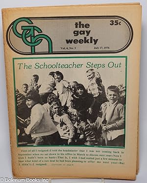 Seller image for GCN - Gay Community News: the gay weekly; vol. 4, #3, July 17, 1976: The Schoolteacher Steps Out for sale by Bolerium Books Inc.