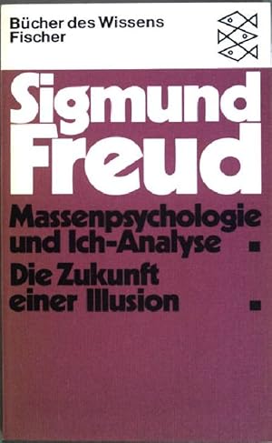 Bild des Verkufers fr Massenpsychologie und Ichanalyse und die Zukunft einer Illusion. (Nr. 6054) zum Verkauf von books4less (Versandantiquariat Petra Gros GmbH & Co. KG)