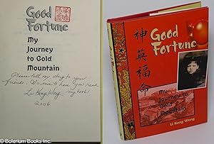 Good Fortune: My Journey to Gold Mountain