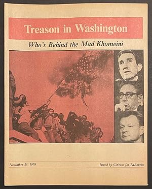Treason in Washington: who's behind the mad Khomeini