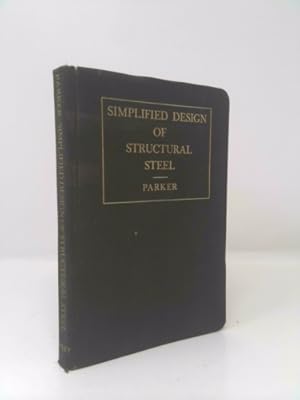 Imagen del vendedor de Simplified Design of Structural Steel (2nd Printing) a la venta por ThriftBooksVintage