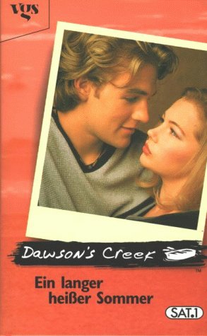 Bild des Verkufers fr Dawson's Creek, Ein langer, heier Sommer zum Verkauf von Gabis Bcherlager