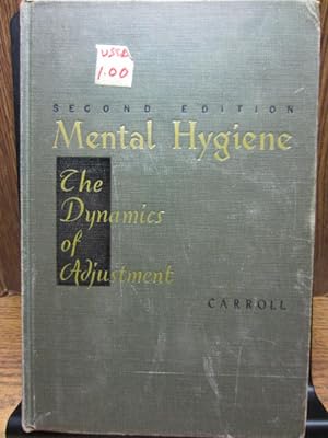 Seller image for MENTAL HYGIENE - The Dynamics of Adjustment for sale by The Book Abyss