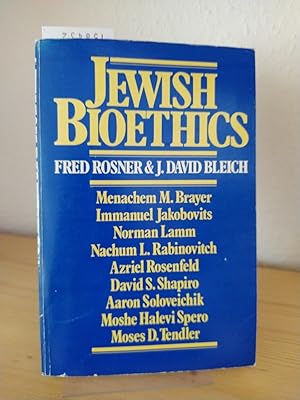 Bild des Verkufers fr Jewish bioethics. [Edited by Fred Rosner and J. David Bleich]. With essays by Menachem M. Brayer, Immanuel Jakobovits, Norman Lamm, u. a. zum Verkauf von Antiquariat Kretzer