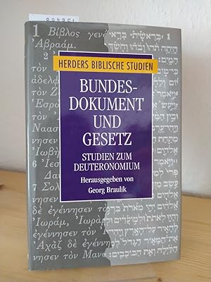 Bundesdokument und Gesetz. Studien zum Deuteronomium. [Herausgegeben von Georg Braulik]. (= Herde...