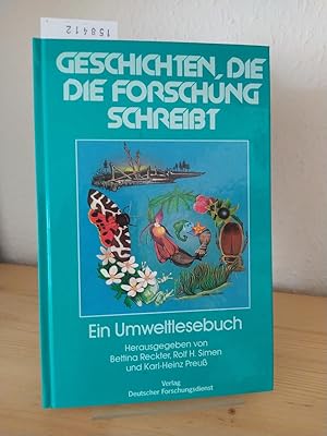 Ein Umweltlesebuch des Deutschen Forschungsdienstes. [Herausgegeben von Bettina Reckter, Rolf H. ...