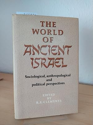 Bild des Verkufers fr The world of ancient Israel. Sociological, anthropological, and political perspectives. Essays by members of the Society for Old Testament Study. [Edited by R.E. Clements]. zum Verkauf von Antiquariat Kretzer