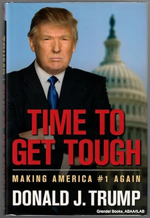 Seller image for Time to Get Tough: Making America #1 Again. for sale by Grendel Books, ABAA/ILAB
