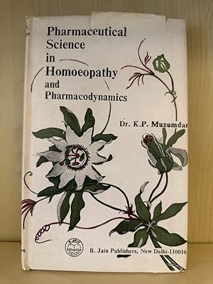 Seller image for Pharmaceutical Science in Homoeopathy & Pharmacodynamics for sale by PlanetderBuecher