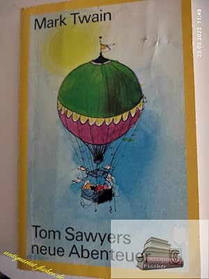 Seller image for Tom Sawyers neue Abenteuer. [Aus d. Amerikan. bertr. von Reinhard Wagner] / Goldmann-Jugend-Taschenbcher ; Ju 177 for sale by Antiquariat-Fischer - Preise inkl. MWST