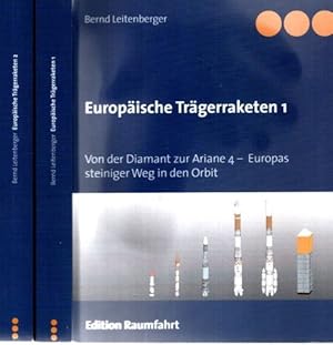 Europäische Trägerraketen 1 : Von der Diamant zur Ariane 4 -Europas steiniger Weg in den Orbit. E...