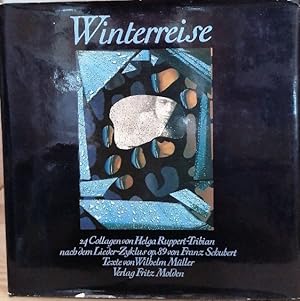 Imagen del vendedor de Winterreise. Nach dem Lieder- Zyklus op. 89 von Franz Schubert a la venta por Buchhandlung Loken-Books