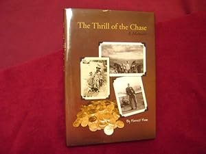 Seller image for The Thrill of the Chase. A Memoir. for sale by BookMine