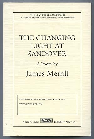 Immagine del venditore per The Changing Light at Sandover: Including the whole of The Book of Ephraim, Mirabell's Books of Number, Scripts for the Pageant and a new coda, The Higher Keys venduto da Between the Covers-Rare Books, Inc. ABAA