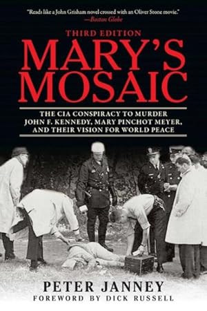 Seller image for Mary's Mosaic : The CIA Conspiracy to Murder John F. Kennedy, Mary Pinchot Meyer, and Their Vision for World Peace for sale by GreatBookPrices