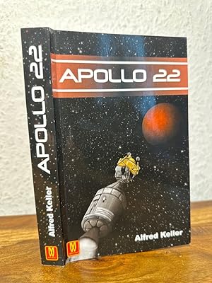 Bild des Verkufers fr Apollo 22. Science-Fiction-Roman. zum Verkauf von Antiquariat an der Nikolaikirche