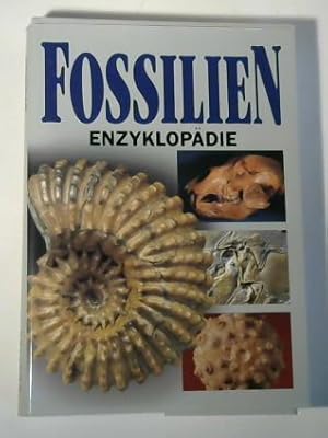 Bild des Verkufers fr Fossilien-Enzyklopdie zum Verkauf von Celler Versandantiquariat