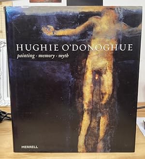 Bild des Verkufers fr Hughie O'Donoghue Painting Memory Myth zum Verkauf von Browsers Books