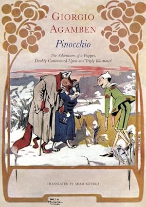 Image du vendeur pour Pinocchio : The Adventures of a Puppet, Doubly Commented upon and Triply Illustrated mis en vente par GreatBookPrices