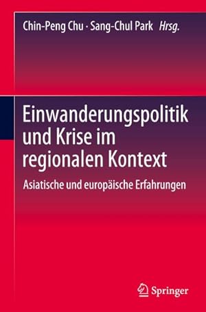 Seller image for Einwanderungspolitik und Krise im regionalen Kontext for sale by BuchWeltWeit Ludwig Meier e.K.
