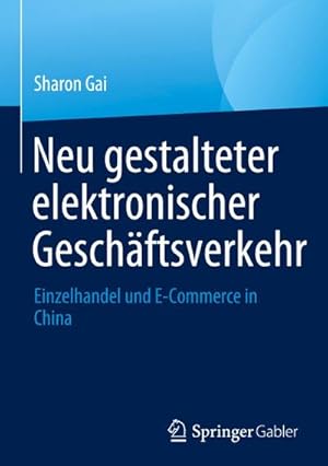 Seller image for Neu gestalteter elektronischer Geschftsverkehr for sale by BuchWeltWeit Ludwig Meier e.K.