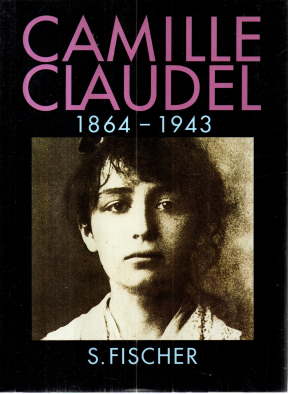 Bild des Verkufers fr Camille Claudel 1864 - 1943. zum Verkauf von Leonardu