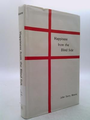 Seller image for Happiness is from the blind side for sale by ThriftBooksVintage