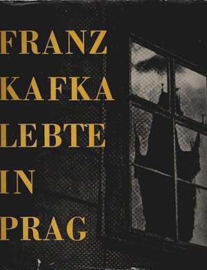 Bild des Verkufers fr Franz Kafka lebte in Prag. Text von Emanuel Frynta. Photogr. von Jan Lukas. [Dt. von Lotte Elsnerov] zum Verkauf von Schrmann und Kiewning GbR