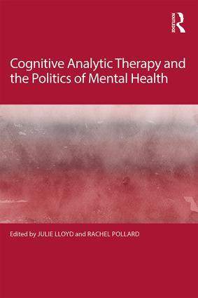 Image du vendeur pour Cognitive Analytic Therapy and the Politics of Mental Health mis en vente par moluna
