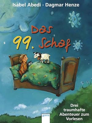 Image du vendeur pour Das 99. Schaf: Drei traumhafte Abenteuer zum Vorlesen mis en vente par Modernes Antiquariat - bodo e.V.