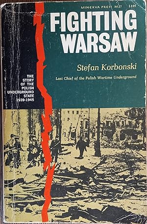 Bild des Verkufers fr Fighting Warsaw: The Story of the Polish Underground State 1939-1945 zum Verkauf von The Book House, Inc.  - St. Louis
