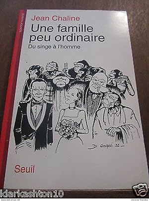 une famille peu ordinaire du singe à l'homme