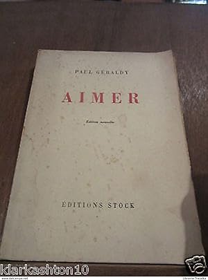 Seller image for Aimer dition nouvelle for sale by Dmons et Merveilles