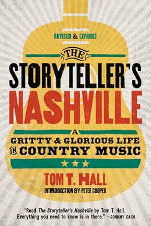 Seller image for Storyteller's Nashville : A Gritty & Glorious Life in Country Music for sale by GreatBookPrices