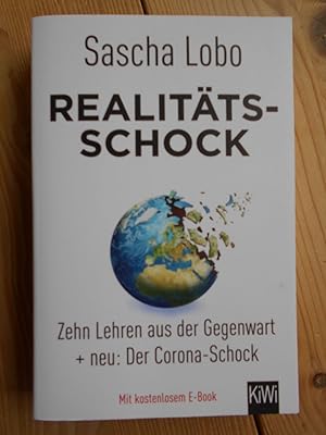 Realitätsschock : Zehn Lehren aus der Gegenwart + neu: Der Corona-Schock. KiWi ; 1738