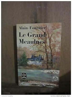 Seller image for le Grand Meaulnes for sale by Dmons et Merveilles