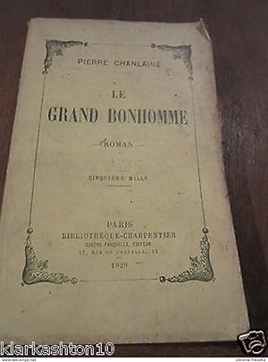 Seller image for le Grand Bonhomme for sale by Dmons et Merveilles